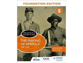 Livro OCR GCSE History B Foundation Edition The Making of America 1789–1900 de Jamie Byrom e Alex Ford (Inglês)