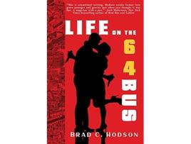 Livro Life on the 64 Bus de Brad Hodson (Inglês)