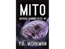 Livro Mito Medical Kidnap Files de P D Workman (Inglês)
