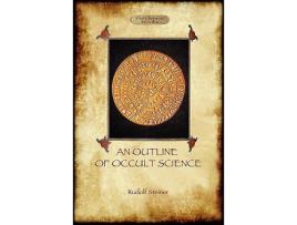 Livro An Outline of Occult Science Aziloth Books de Rudolf Steiner (Inglês)