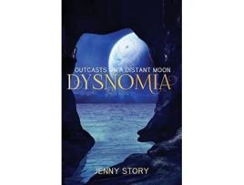 Livro Dysnomia Outcasts On a Distant Moon de Jenny Story (Inglês)