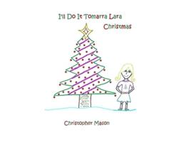 Livro Ill Do It Tomarra Lara Christmas de Christopher Mason (Inglês - Capa Dura)