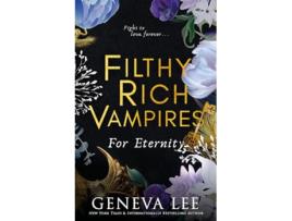 Livro Filthy Rich Vampires For Eternity de Geneva Lee (Inglês)