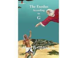 Livro The Exodus According to G de Albert E Gilding Sr (Inglês)