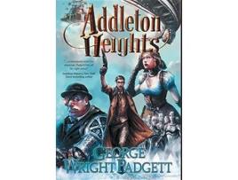 Livro Addleton Heights de George Wright Padgett (Inglês - Capa Dura)