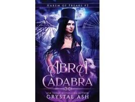 Livro Abra Cadabra Harem of Freaks de Crystal Ash (Inglês)