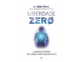 Livro Liberdade Zero de Dr Iñaki Piñuel (Português)