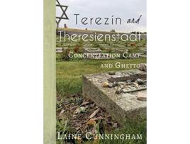 Livro Terezín and Theresienstadt Concentration Camp and Ghetto 25 Travel Photo Art de Laine Cunningham (Inglês)