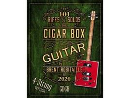 Livro 101 Riffs and Solos for 4String Cigar Box Guitar Essential Lessons for 4String Slide Cigar Box Guitar de Brent C Robitaille (Inglês)