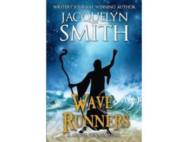 Livro Wave Runners A Novel of Lasniniar The World of Lasniniar de Jacquelyn Smith (Inglês)