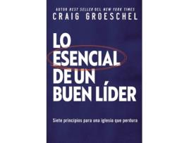 Livro lo esencial de un buen lider de groeschel craig groeschel (espanhol)