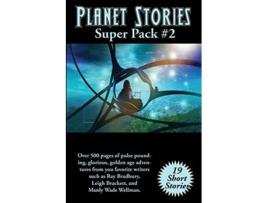 Livro Planet Stories Super Pack 2 46 Positronic Super Pack de Ray Bradbury Leigh Brackett Manly Wade Wellman (Inglês)