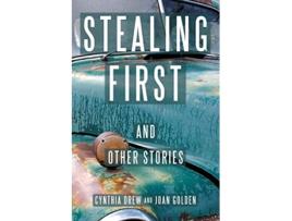 Livro Stealing First and Other Stories de Cynthia Drew Joan Golden (Inglês)