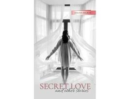 Livro Secret Love and other stories de Jillian Becker (Inglês)