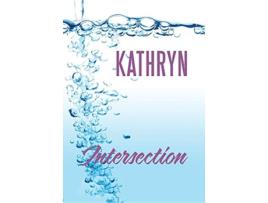 Livro Intersection de Kathryn (Inglês)