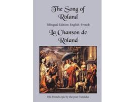 Livro The Song of Roland Bilingual Edition English–French de Turoldus (Inglês)