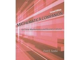 Livro Mathematica Companion for Finite Mathematics and Business Calculus de Fred E Szabo (Inglês)