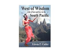 Livro West of Wisdom A Tale of Lust and Love in the South Pacific de Jasmin Jackson (Inglês)