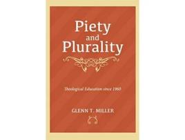Livro Piety and Plurality de Glenn T Miller (Inglês)