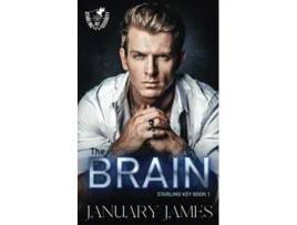 Livro The Brain An enemiestolovers romance Starling Key de January James (Inglês)