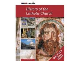 Livro Credo Elective Option B The History of the Catholic Church Student Text de Veritas Company Ltd (Inglês)