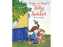 Livro Kayla and Kugels Silly Sukkot de Ann D Koffsky (Inglês - Capa Dura)