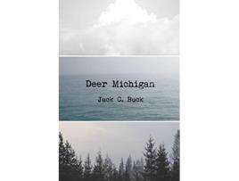 Livro Deer Michigan de Jack C Buck (Inglês)
