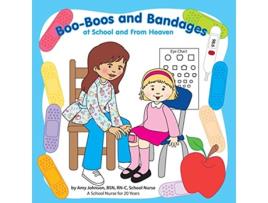 Livro BooBoos and Bandages at School and From Heaven de Amy Johnson (Inglês)