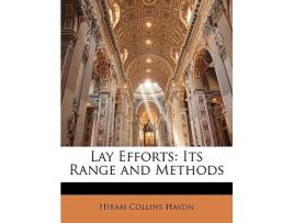 Livro Lay Efforts de Hiram Collins Haydn (Inglês)