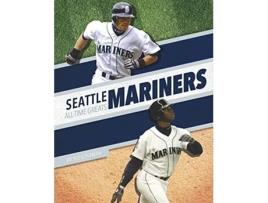 Livro Seattle Mariners AllTime Greats de Ted Coleman (Inglês - Capa Dura)