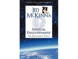 Livro Spiritual Enlightenment the Damnedest Thing Book One of The Enlightenment Trilogy de Jed McKenna (Inglês)