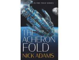 Livro The Acheron Fold The Fold Series Book 5 de Nick Adams (Inglês)