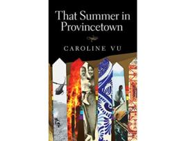 Livro That Summer in Provincetown de Caroline Vu (Inglês)
