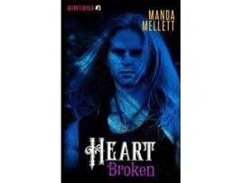 Livro Heart Broken Satans Devils MC 5 de Manda Mellett (Inglês)