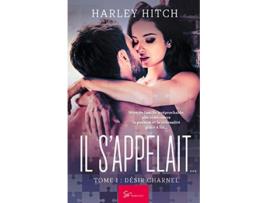 Livro Il sappelait… Tome 1 Désir Charnel French Edition de Harley Hitch (Francês)