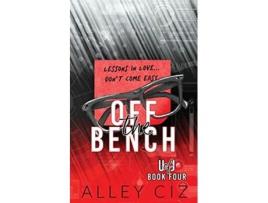 Livro Off The Bench Discreet Special Edition de Alley Ciz (Inglês)