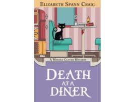 Livro Death at a Diner A Myrtle Clover Cozy Mystery de Elizabeth Spann Craig (Inglês)