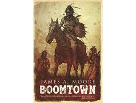 Livro Boomtown de James A Moore (Inglês)