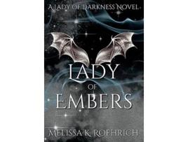 Livro Lady of Embers de Melissa K Roehrich (Inglês - Capa Dura)