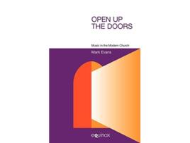 Livro Open up the Doors Music in the Modern Church Studies in Popular Music de Mark Evans (Inglês)