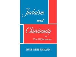 Livro Judaism and Christianity the Differences de Trude WeissRosmarin (Inglês)