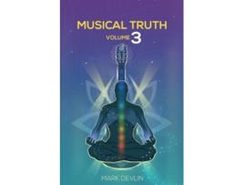 Livro Musical Truth 3 de Mark Devlin (Inglês)