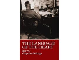 Livro The Language of the Heart de Bill W (Inglês - Capa Dura)