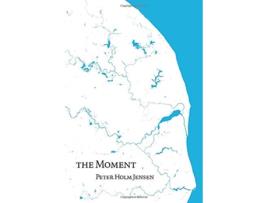 Livro The Moment de Peter Holm Jensen (Inglês)