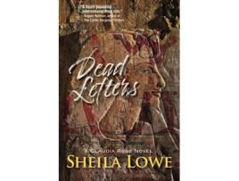 Livro Dead Letters A Claudia Rose Novel Claudia Rose Forensic Handwriting Mysteries de Sheila Lowe (Inglês)