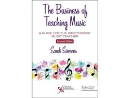 Livro Business of Teaching Music de Sandi Siemens (Inglês)