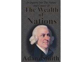 Livro Inquiry Into The Nature And Causes Of The Wealth Of Nations de Adam Smith (Inglês - Capa Dura)