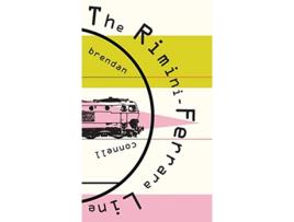 Livro The RiminiFerrara Line de Brendan Connell (Inglês)