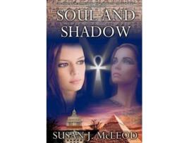 Livro Soul and Shadow de Susan J McLeod (Inglês)