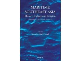 Livro Maritime Southeast Asia de Birendra Nath Prasad (Inglês - Capa Dura)